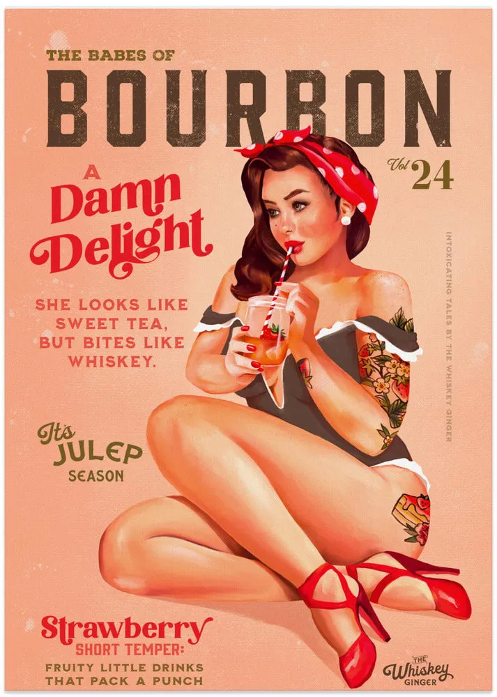 Babes of Bourbon Vol 22 Vintage Pinup Girl Drinking A Cocktail , By Brett Gramse