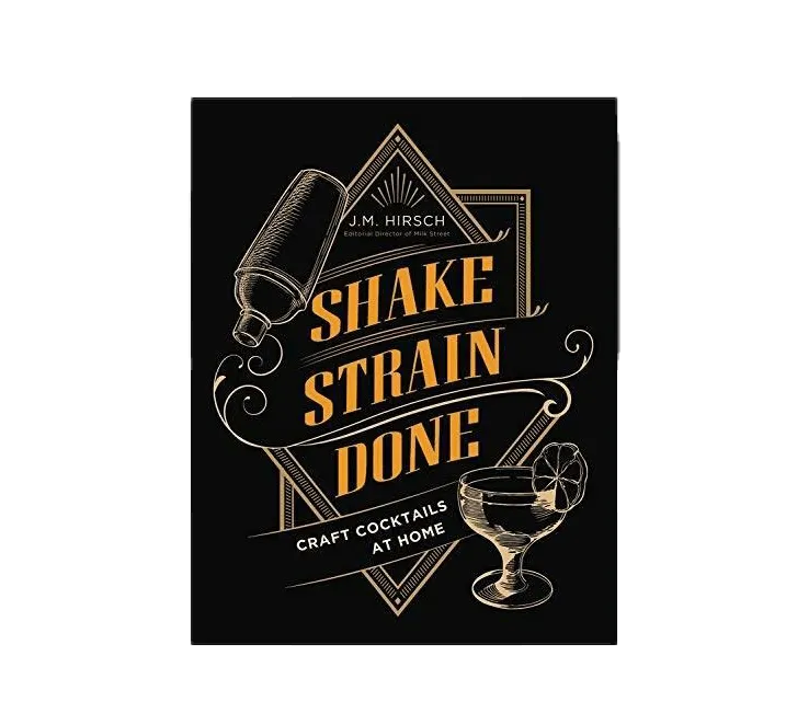 Shake Strain Done Cocktail Book